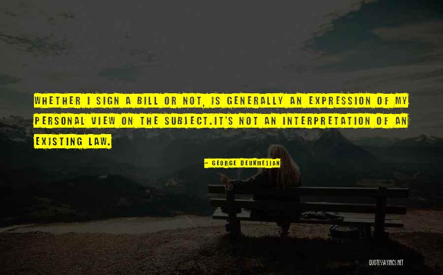 It Bill Quotes By George Deukmejian It Bill Quotes By George Deukmejian
