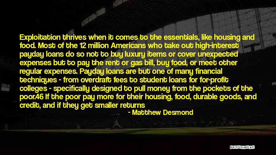 It Bill Quotes By Matthew Desmond It Bill Quotes By Matthew Desmond