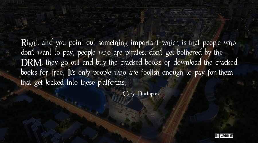 It Books Download Quotes By Cory Doctorow It Books Download Quotes By Cory Doctorow