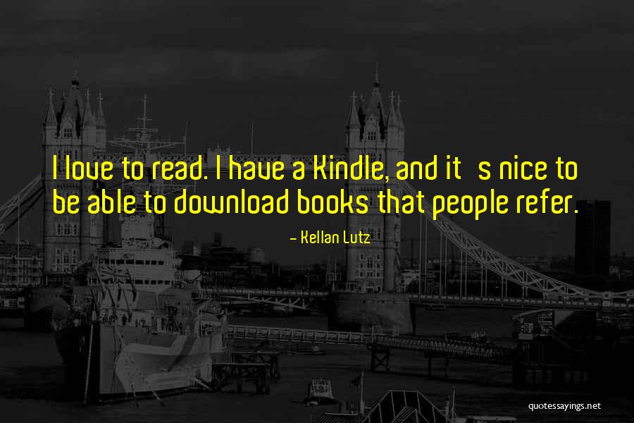 It Books Download Quotes By Kellan Lutz It Books Download Quotes By Kellan Lutz