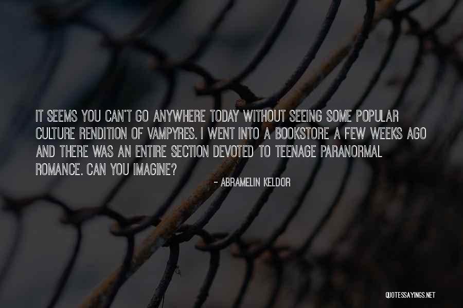 It Bookstore Quotes By Abramelin Keldor It Bookstore Quotes By Abramelin Keldor