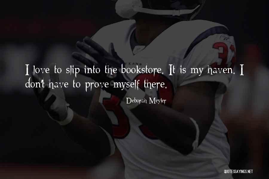 It Bookstore Quotes By Deborah Meyler It Bookstore Quotes By Deborah Meyler