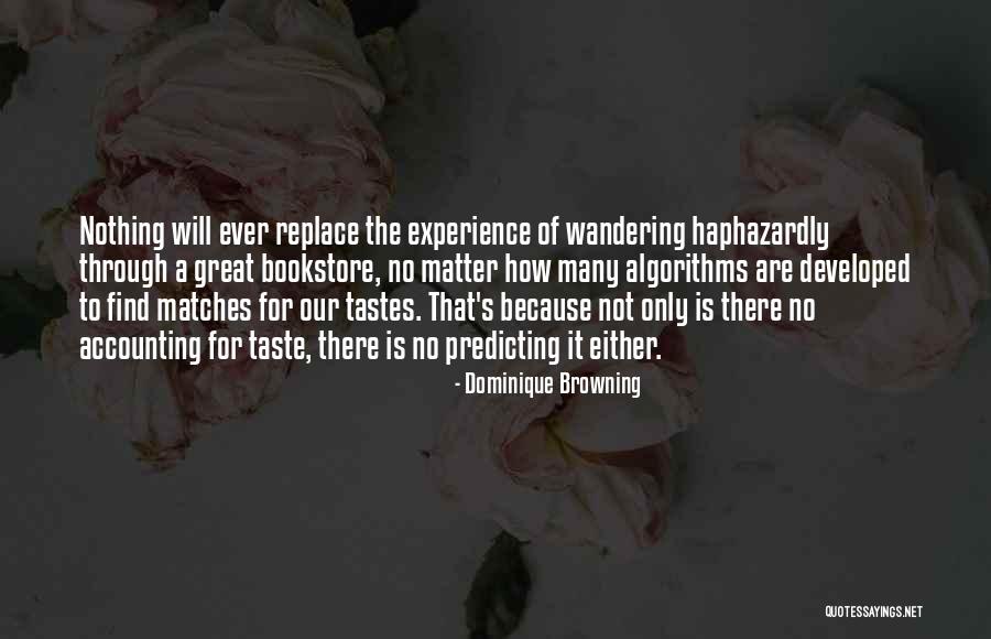 It Bookstore Quotes By Dominique Browning It Bookstore Quotes By Dominique Browning