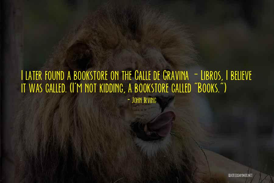 It Bookstore Quotes By John Irving It Bookstore Quotes By John Irving