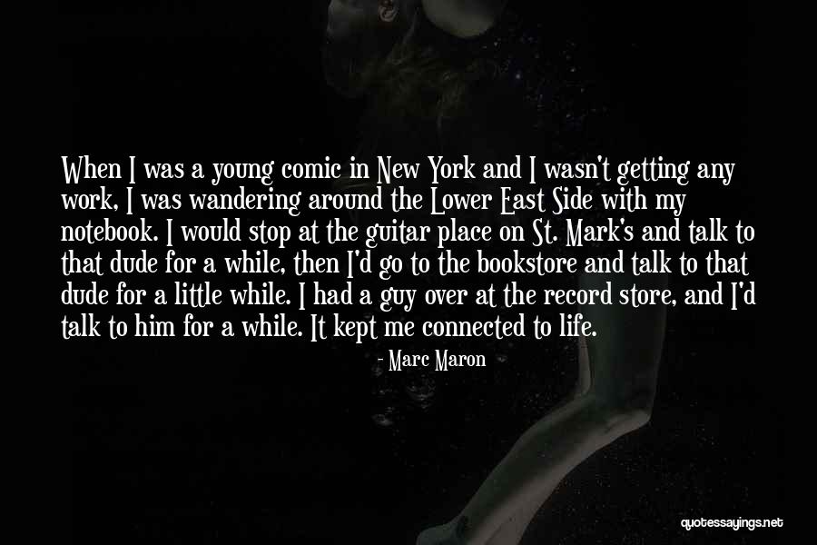It Bookstore Quotes By Marc Maron It Bookstore Quotes By Marc Maron