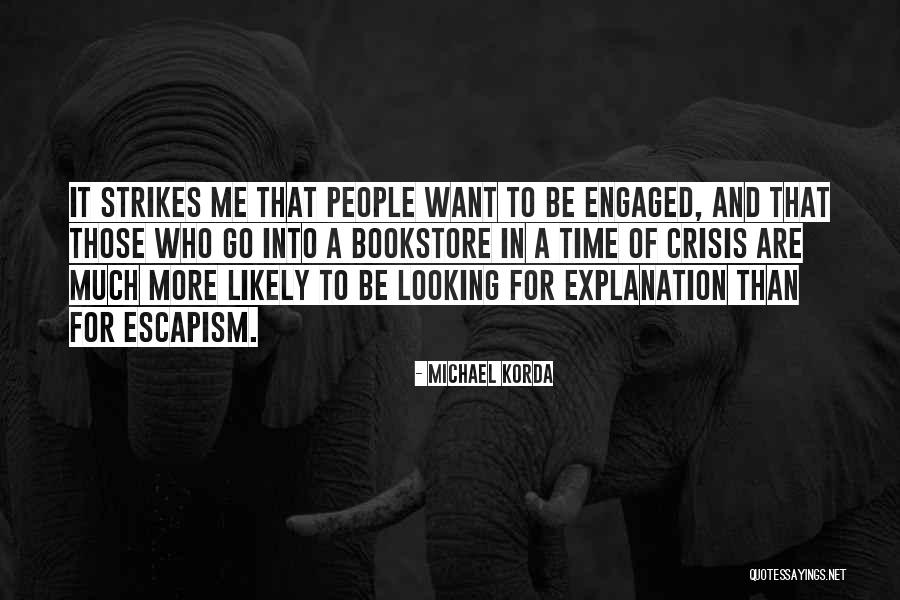 It Bookstore Quotes By Michael Korda It Bookstore Quotes By Michael Korda