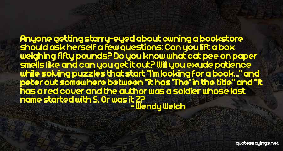 It Bookstore Quotes By Wendy Welch It Bookstore Quotes By Wendy Welch