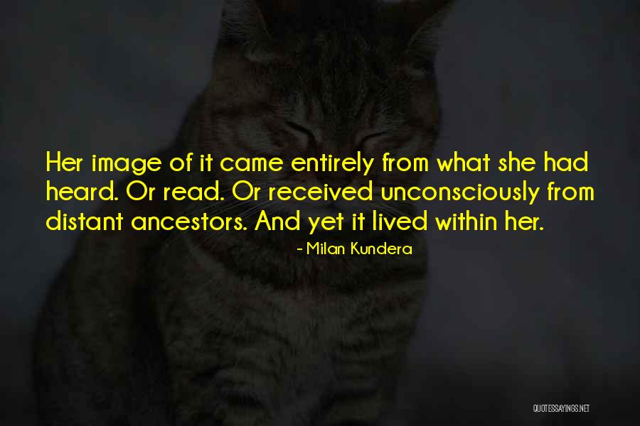 It Came From Within Quotes By Milan Kundera