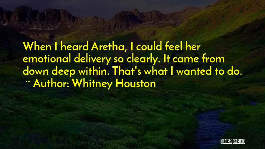 It Came From Within Quotes By Whitney Houston