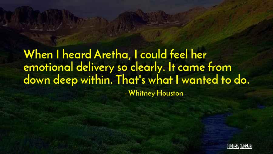 It Came From Within Quotes By Whitney Houston