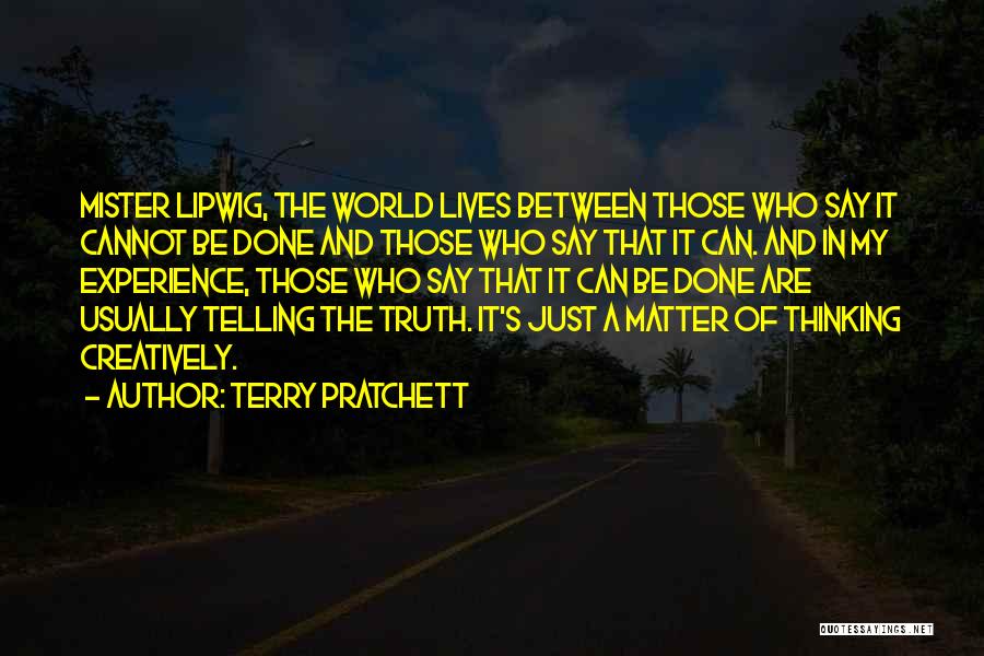 It Can Be Done Quotes By Terry Pratchett
