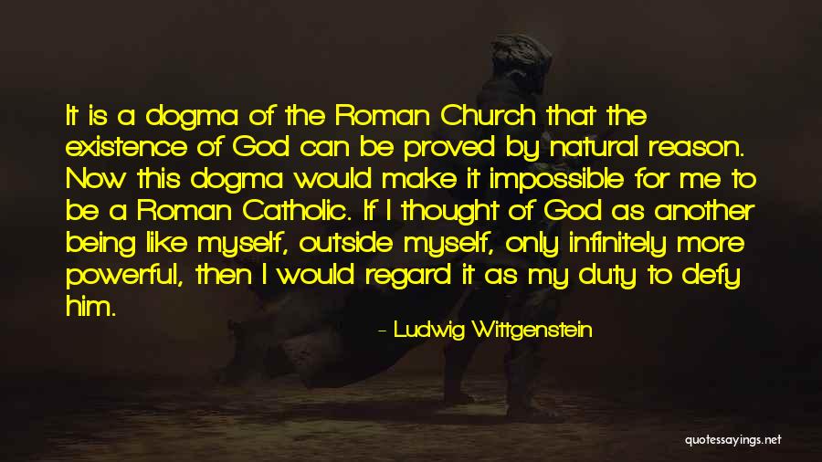 It Can Only Be God Quotes By Ludwig Wittgenstein It Can Only Be God Quotes By Ludwig Wittgenstein