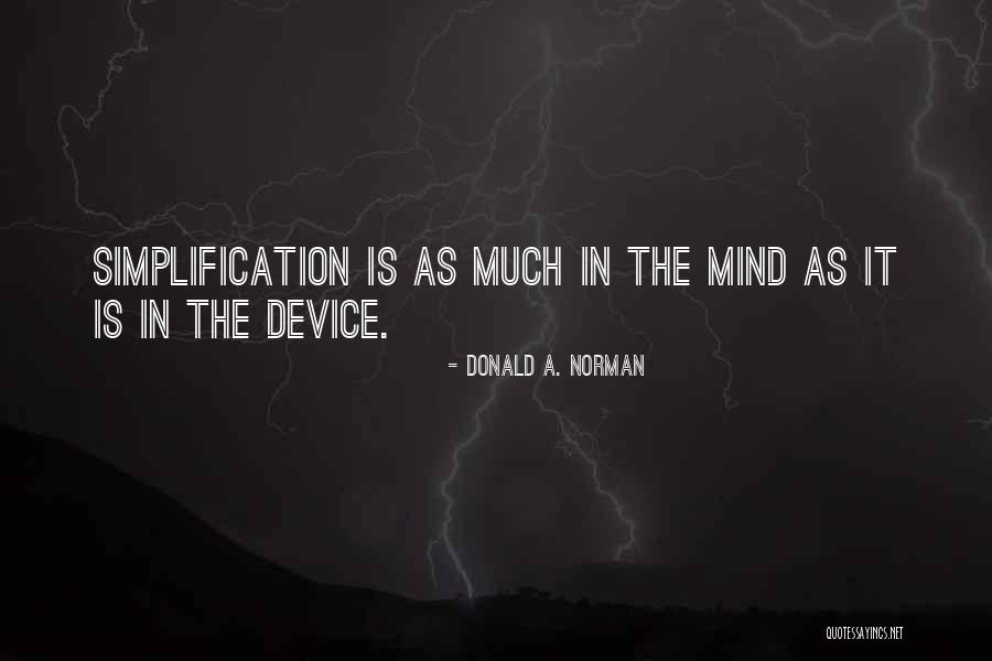 It Cloudy And I Want To Cuddle Quotes By Donald A. Norman It Cloudy And I Want To Cuddle Quotes By Donald A. Norman