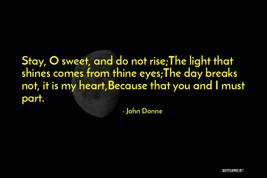 It Comes From The Heart Quotes By John Donne It Comes From The Heart Quotes By John Donne