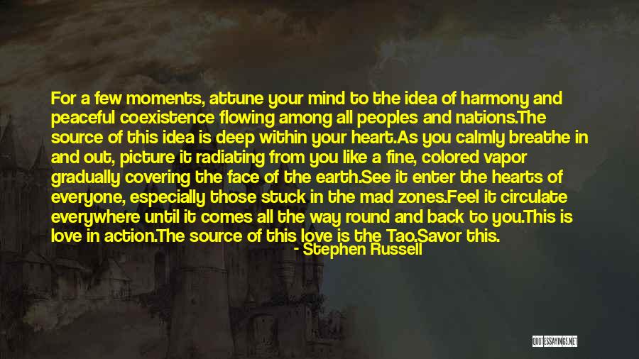It Comes From The Heart Quotes By Stephen Russell It Comes From The Heart Quotes By Stephen Russell