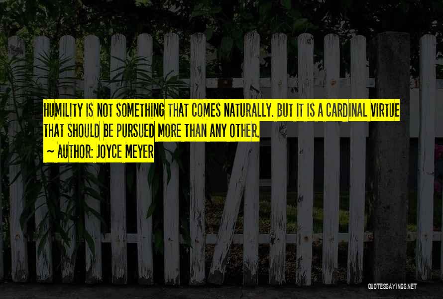 It Comes Naturally Quotes By Joyce Meyer