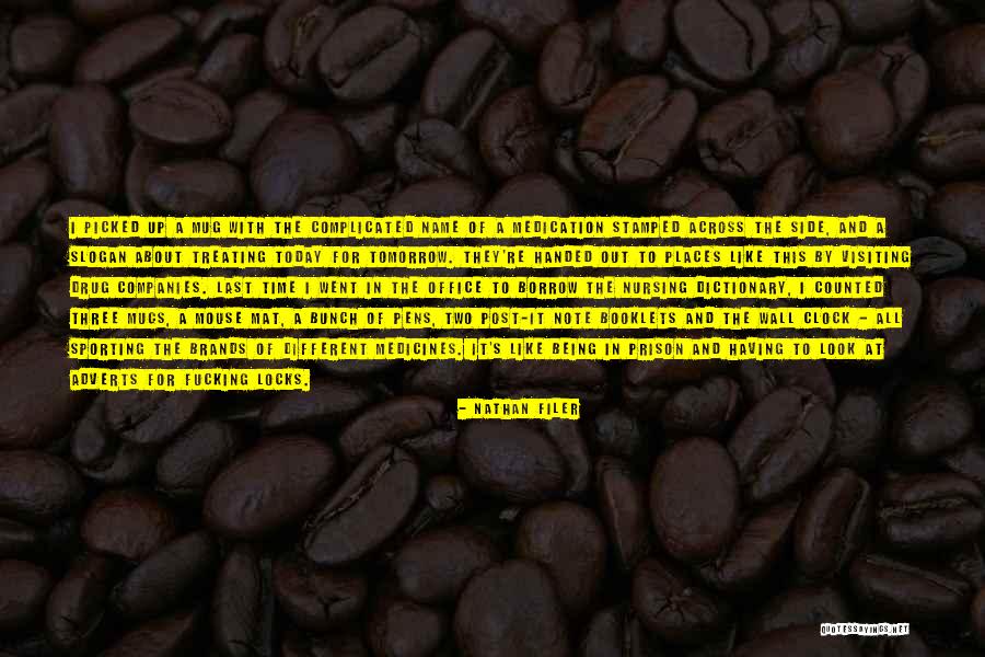 It Could All Be Different Tomorrow Quotes By Nathan Filer It Could All Be Different Tomorrow Quotes By Nathan Filer
