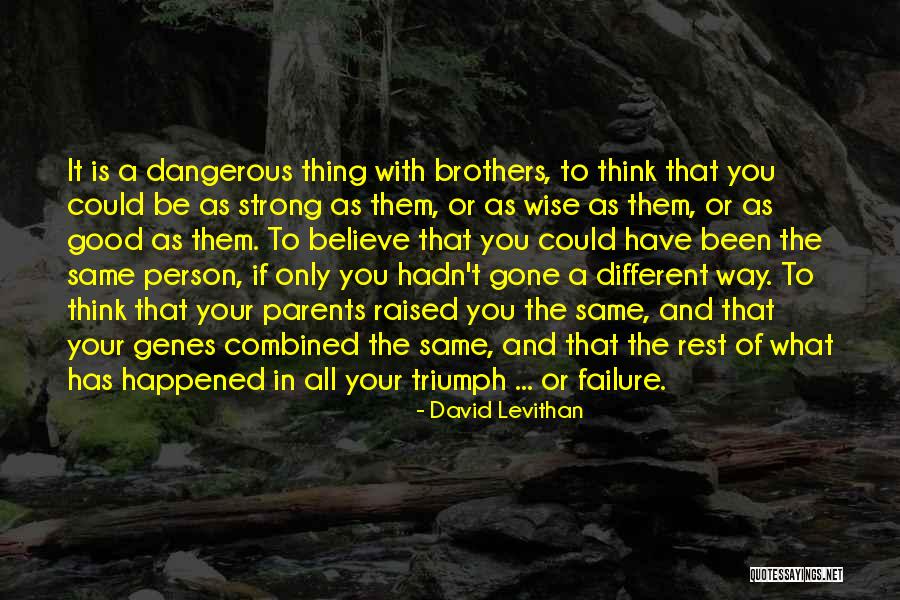 It Could Have Been Different Quotes By David Levithan It Could Have Been Different Quotes By David Levithan