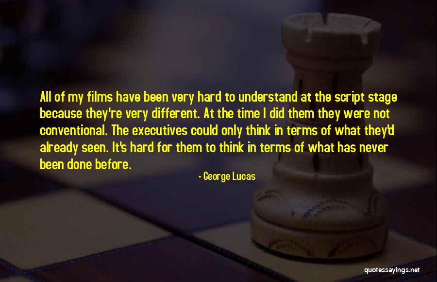 It Could Have Been Different Quotes By George Lucas It Could Have Been Different Quotes By George Lucas