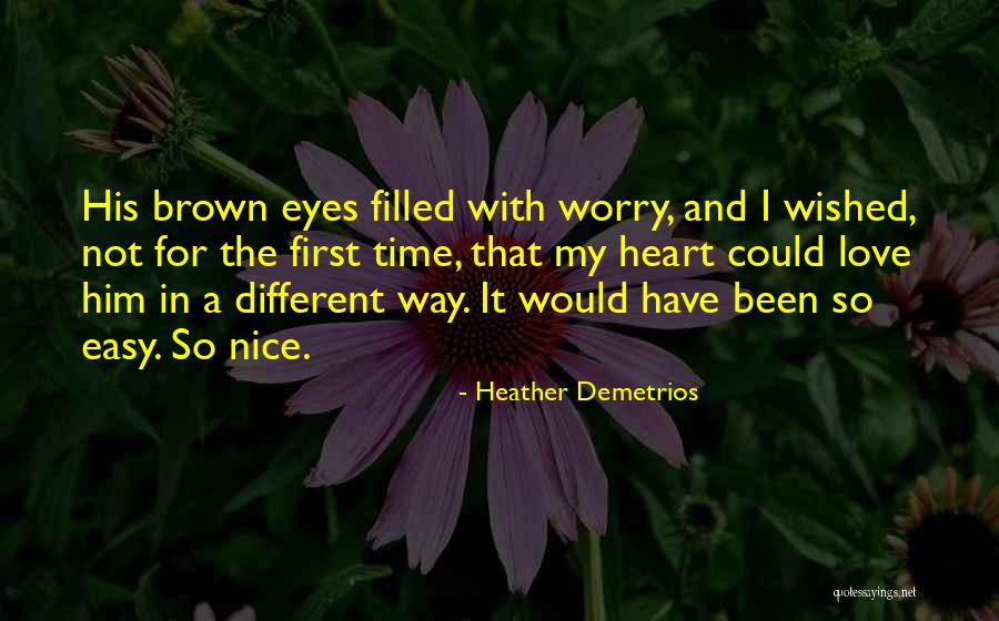 It Could Have Been Different Quotes By Heather Demetrios