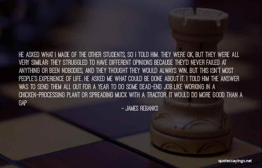 It Could Have Been Different Quotes By James Rebanks