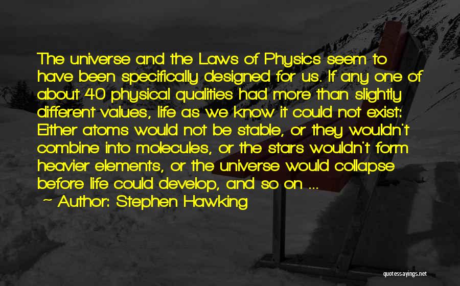 It Could Have Been Different Quotes By Stephen Hawking