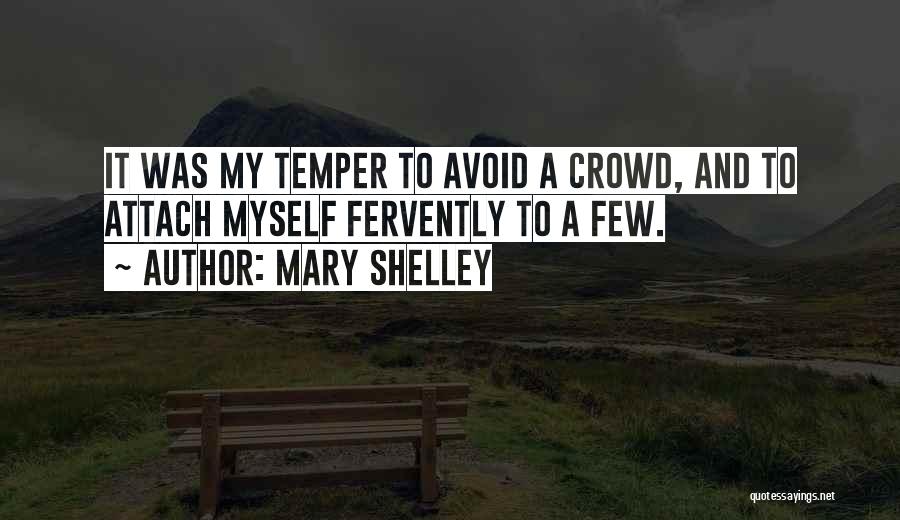 It Crowd Quotes By Mary Shelley