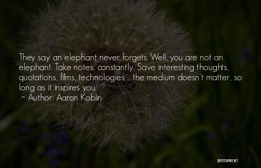 It Doesn Matter Quotes By Aaron Koblin