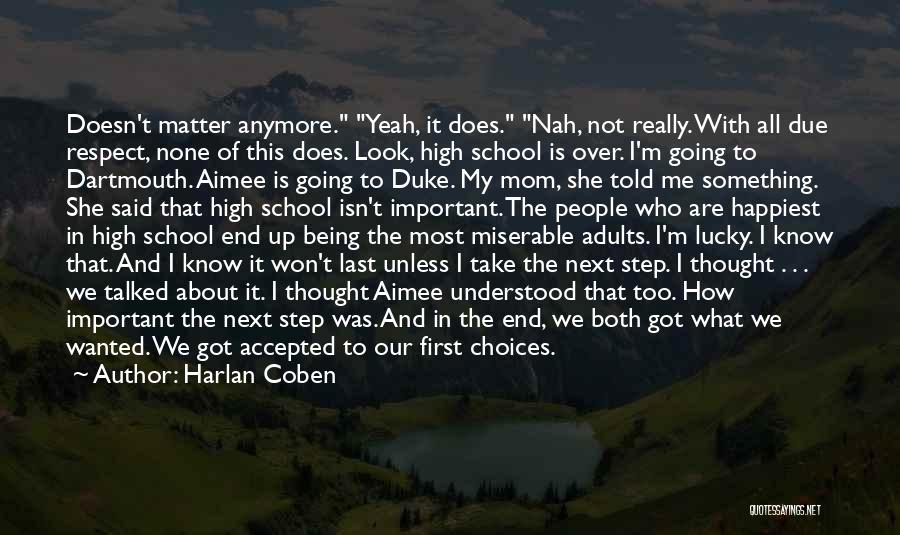 It Doesn't Even Matter Anymore Quotes By Harlan Coben