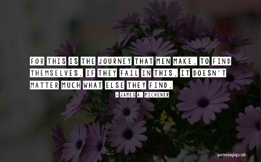 It Doesn't Matter If You Fail Quotes By James A. Michener It Doesn't Matter If You Fail Quotes By James A. Michener