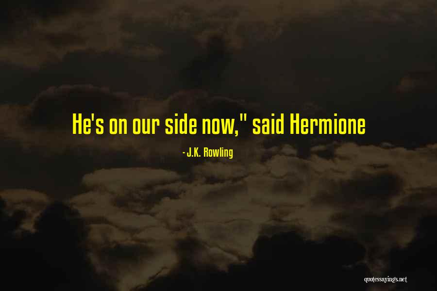 It Doesnt Matter Now Quotes By J.K. Rowling It Doesnt Matter Now Quotes By J.K. Rowling