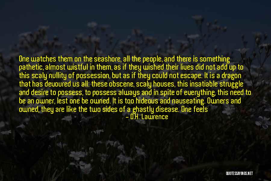 It Feels Like Hell Quotes By D.H. Lawrence It Feels Like Hell Quotes By D.H. Lawrence