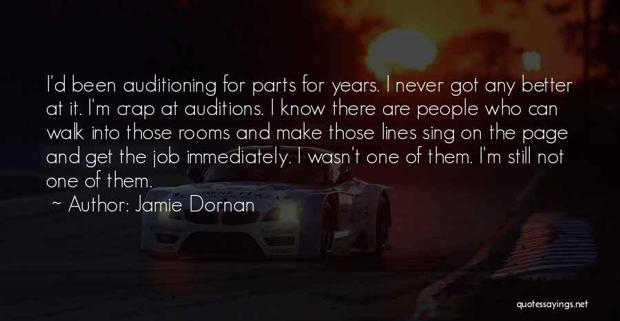 It For The Better Quotes By Jamie Dornan