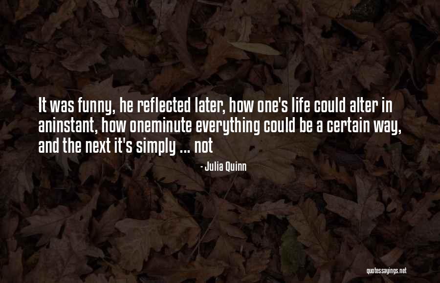 It Funny How Quotes By Julia Quinn It Funny How Quotes By Julia Quinn