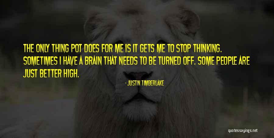 It Gets Better Quotes By Justin Timberlake