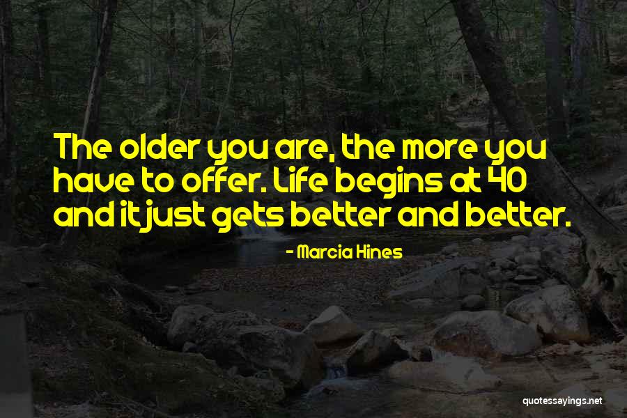 It Gets Better Quotes By Marcia Hines