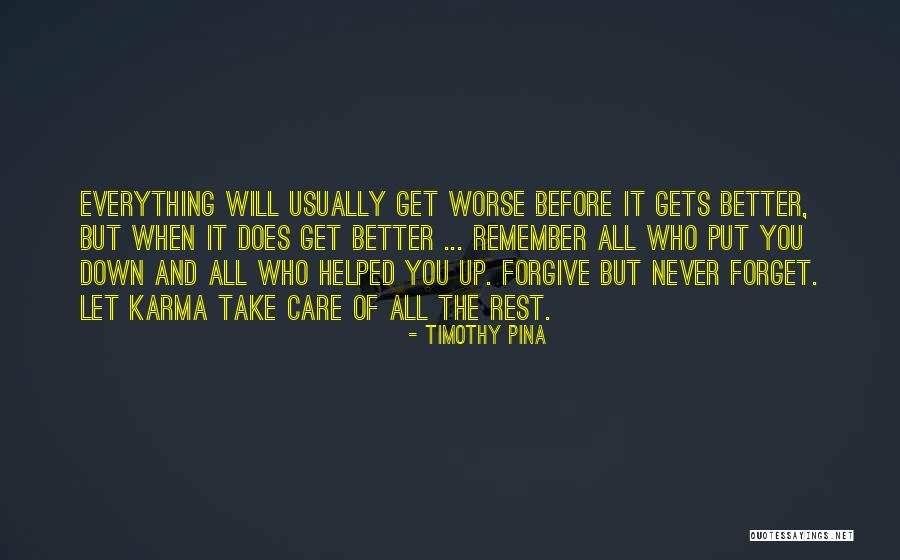 It Gets Better Quotes By Timothy Pina