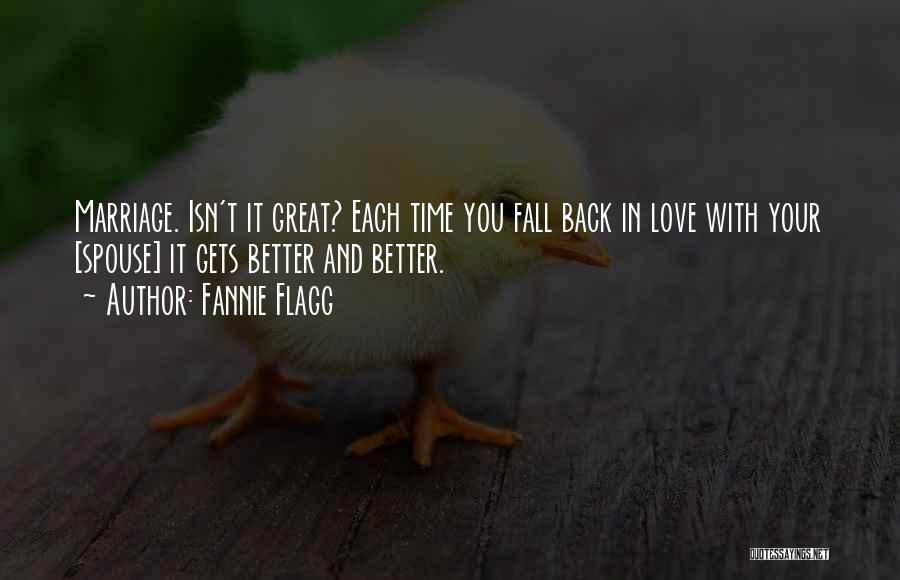 It Gets Better With Time Quotes By Fannie Flagg