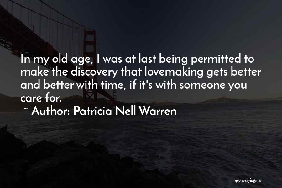 It Gets Better With Time Quotes By Patricia Nell Warren