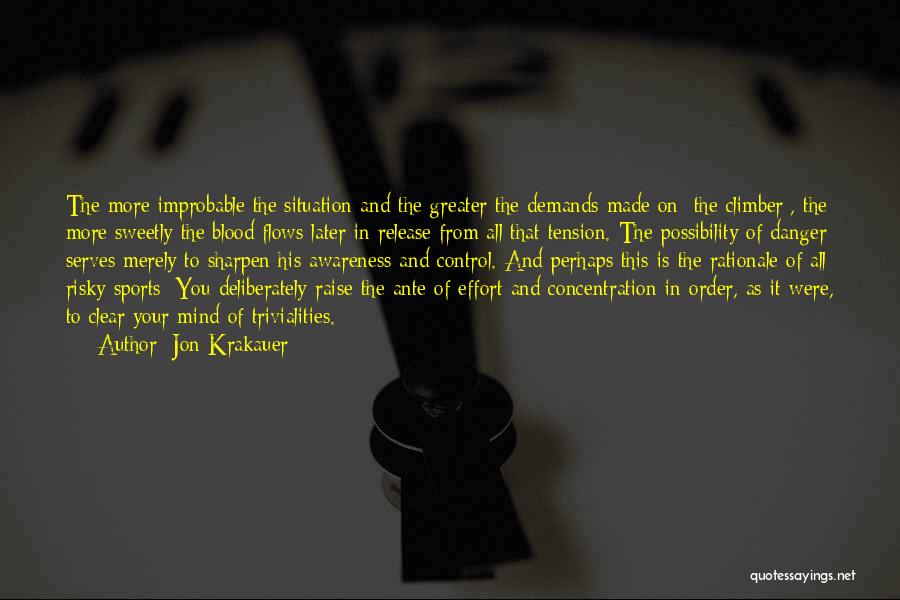 It Gets Greater Later Quotes By Jon Krakauer