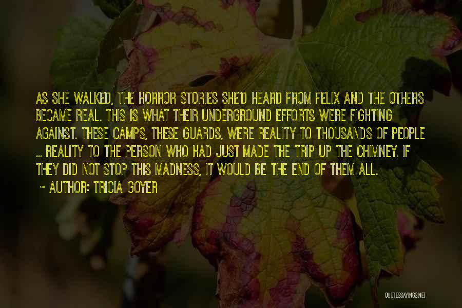 It Had To End Quotes By Tricia Goyer