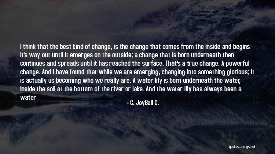 It Has Been A While Quotes By C. JoyBell C. It Has Been A While Quotes By C. JoyBell C.