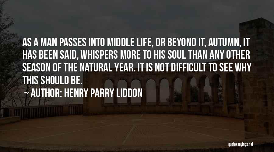 It Has Been A Year Quotes By Henry Parry Liddon