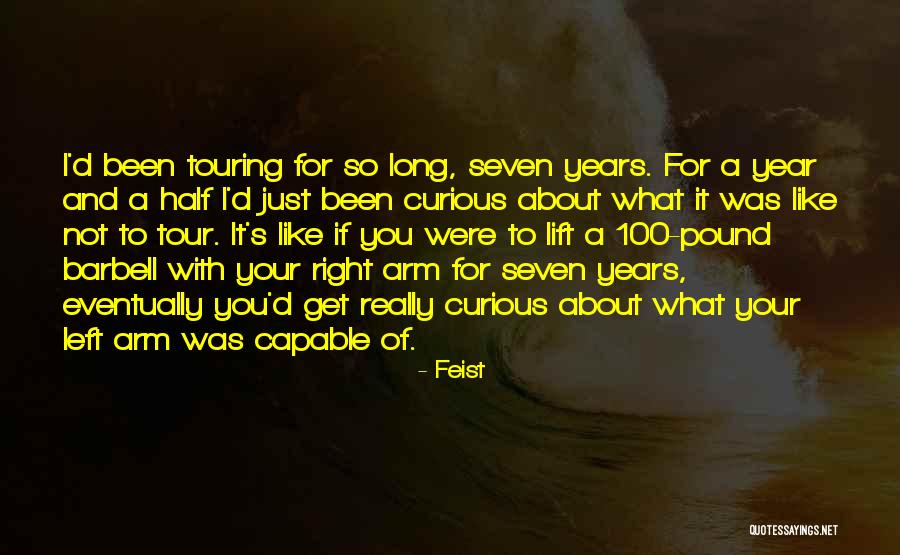 It Has Been A Year Since You Left Us Quotes By Feist