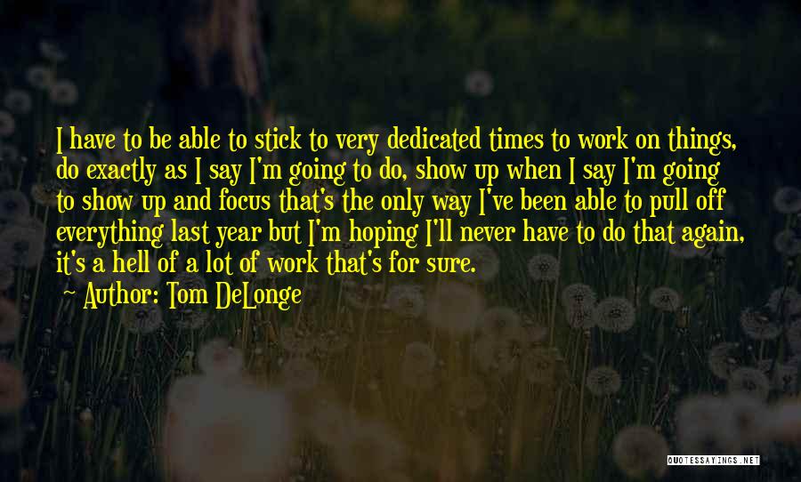 It Has Been One Hell Of A Year Quotes By Tom DeLonge