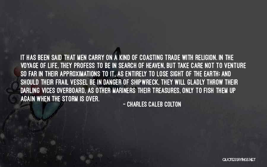 It Has Been Said Quotes By Charles Caleb Colton It Has Been Said Quotes By Charles Caleb Colton