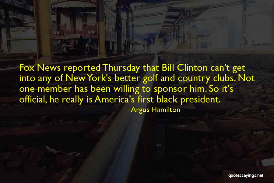 It Has To Get Better Quotes By Argus Hamilton It Has To Get Better Quotes By Argus Hamilton