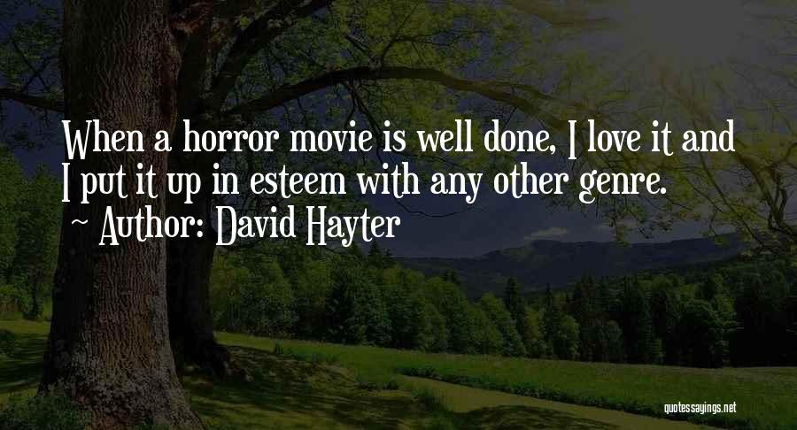 It Horror Movie Quotes By David Hayter