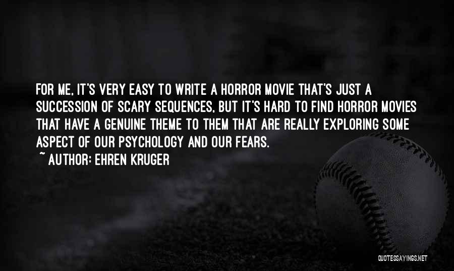 It Horror Movie Quotes By Ehren Kruger