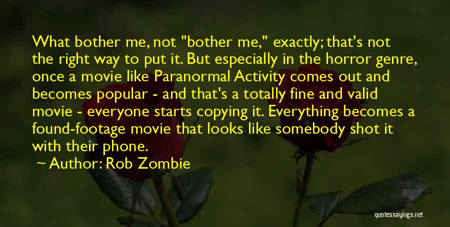 It Horror Movie Quotes By Rob Zombie